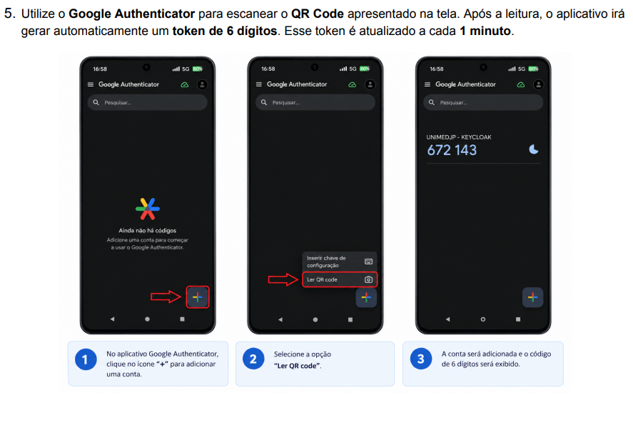 Duas telas do Google Authenticator mostrando a leitura de QR Code e um token de seis dígitos